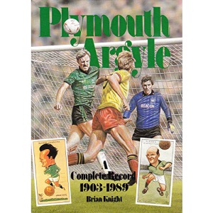 Plymouth Argyle: A Complete Record, 1903-89