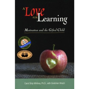 A Love for Learning: Motivation and the Gifted Child