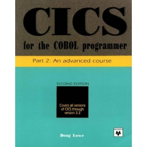 CICS for the Cobol Programmer: An Advanced Course Pt. 2