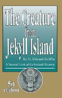The Creature from Jekyll Island