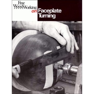 "Fine Woodworking" on Faceplate Turning
