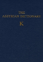 The Assyrian Dictionary, Volume 8, K
