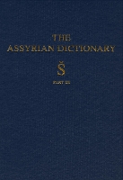 The Assyrian Dictionary, Volume 17, S, Part 3