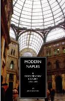 Modern Naples, 1799-1999