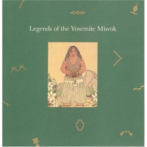 Legends of the Yosemite Miwok