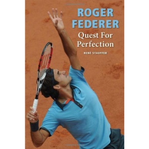 Roger Federer: Quest for Perfection