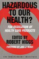 Hazardous to Our Health?