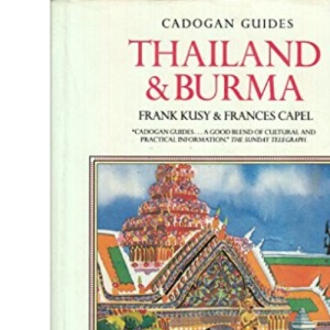 Thailand and Burma (Cadogan Guides)