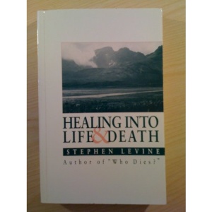 Healing into Life and Death