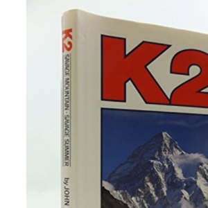 K2: Savage Mountain, Savage Summer