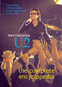 U2: The Complete Encyclopedia (Travelpack Periplus)
