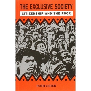 The Exclusive Society: Citizenship and the Poor