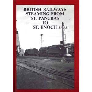 British Railways Steaming from St.Pancras to St.Enoch