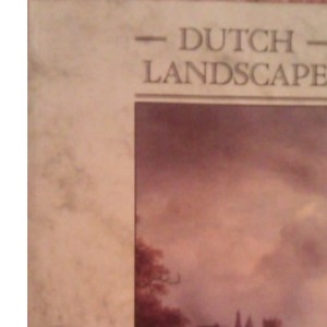 Dutch Landscape: The Early Years