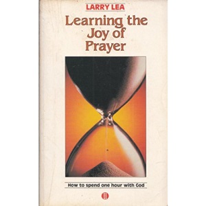 Learning the Joy of Prayer