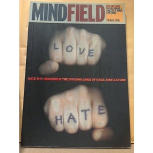 Hate Thy Neighbour: Dividing Lines of Race and Colour (Mindfield)