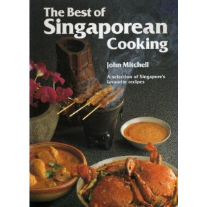 The Best of Singaporean Cooking