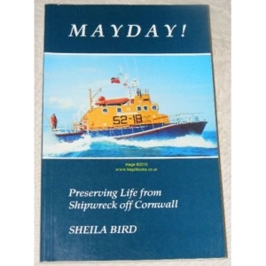 Mayday: Preserving Life from Shipwreck Off Cornwall