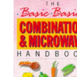 The Basic Basics Combination and Microwave Handbook
