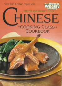 Chinese Cooking Class Cookbook ("Australian Women's Weekly" Home Library)