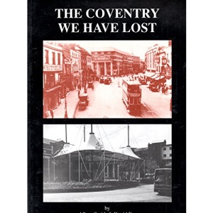 The Coventry We Have Lost