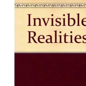 Invisible Realities