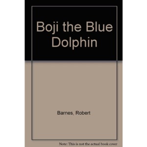 Boji the Blue Dolphin