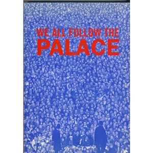 We All Follow the Palace: Supporters Guide to Crystal Palace Football Club