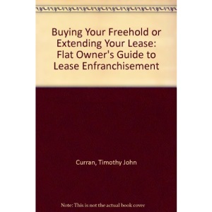 Buying Your Freehold or Extending Your Lease