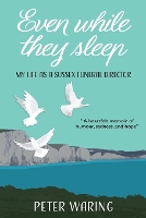 Even While They Sleep