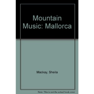Mountain Music: Mallorca