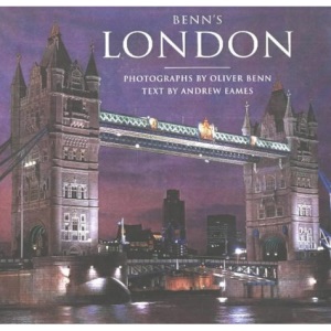 Benn's London: Everyone's London, Culture, Leisure, Trading and Shopping, Pads and Palaces, Rural London, the River