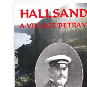 Hallsands: A Village Betrayed