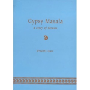Gypsy Masala: A Story of Dreams