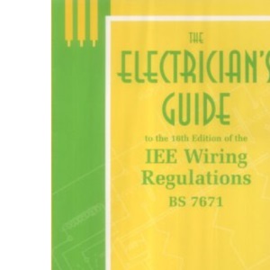Electrician's Guide to IEE Wiring Regulations 7th Edition
