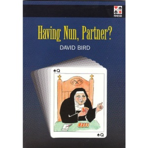 Having Nun, Partner?