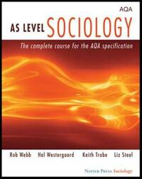 AS Level Sociology: The Complete Course for the AQA Specification
