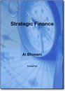 Strategic Finance: Achieving High Corporate Performance