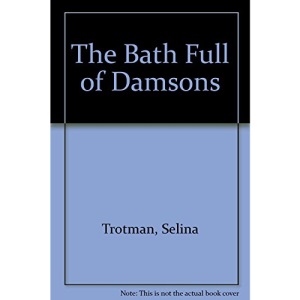 The Bath Full of Damsons