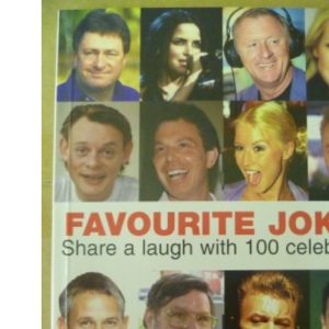Favourite Jokes: Share a Laugh with 100 Celebrities