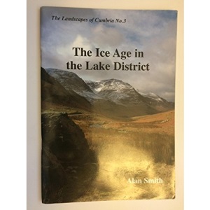 The Ice Age in the Lake District
