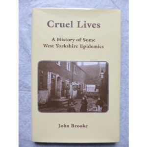Cruel Lives: A History of Some West Yorkshire Epidemics