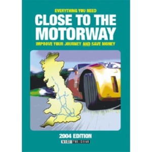 Close to the Motorway: Improve Your Journey and Save Money