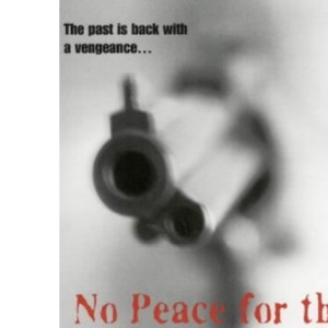 No Peace for the Wicked