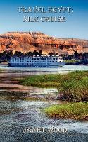 Travel Egypt; Nile Cruise