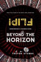 Flip! Beyond the Horizon