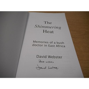 The shimmering heat: memories of a bush doctor in East Africa