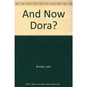And Now Dora?