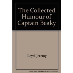 The Collected Humour of Captain Beaky