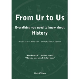 From Ur to Us: Everything You Need to Know About History